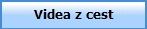 Videa z cest